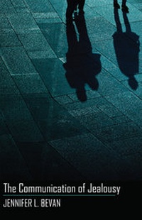 Enlarge image Cover: The Communication of Jealousy - Peter Lang Verlag