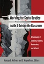 Cover: Working for Social Justice Inside and Outside the Classroom - Peter Lang Verlag