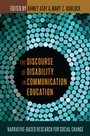 Cover: The Discourse of Disability in Communication Education - Peter Lang Verlag
