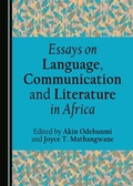 Cover: Essays on Language, Communication and Literature in Africa - Cambridge Scholars Publishing