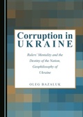 Cover: Corruption in Ukraine - Cambridge Scholars Publishing