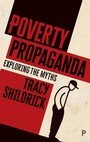 Cover: Poverty Propaganda - Policy Press