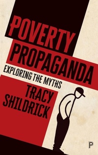 Enlarge image Cover: Poverty Propaganda - Policy Press