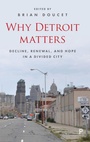 Cover: Why Detroit Matters - Policy Press