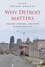 Cover: Why Detroit Matters - Policy Press