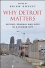 Cover: Why Detroit Matters - Policy Press