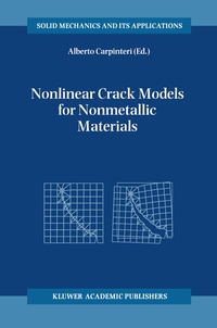 Enlarge image Cover: Nonlinear Crack Models for Nonmetallic Materials - Springer