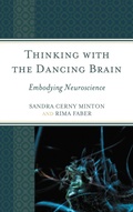 Abbildung von: Thinking with the Dancing Brain - Rowman & Littlefield Publishers