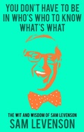 Cover: You Don't Have to Be in Who's Who to Know What's What - Open Road Distribution