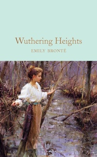 Abbildung von: Wuthering Heights - Macmillan Collector's Library