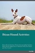 Cover: Ibizan Hound Activities Ibizan Hound Activities (Tricks, Games & Agility) Includes - Global Pet Care International