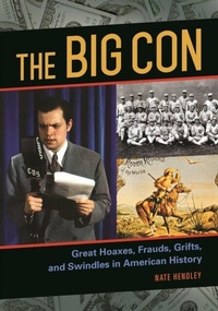 Enlarge image Cover: The Big Con - ABC-CLIO