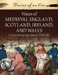 Cover: Voices of Medieval England, Scotland, Ireland, and Wales - Greenwood Press