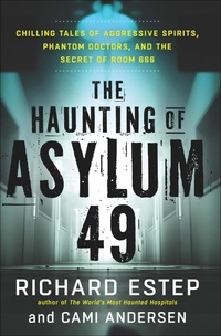Enlarge image Cover: The Haunting of Asylum 49 - New Page Books