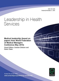 Enlarge image Cover: Medical Leadership (based on papers from World Federation of Medical Managers Conference May 15) - Emerald Group Publishing Limited