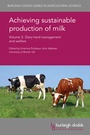 Cover: Achieving sustainable production of milk Volume 3 - Burleigh Dodds Science Publishing