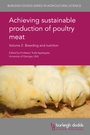 Cover: Achieving sustainable production of poultry meat Volume 2 - Burleigh Dodds Science Publishing