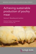Cover: Achieving sustainable production of poultry meat Volume 2 - Burleigh Dodds Science Publishing