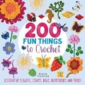 Cover: 200 Fun Things to Crochet - Search Press Ltd