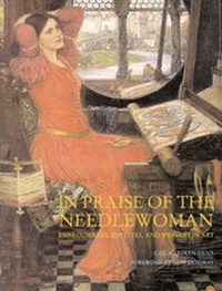 Abbildung von: In Praise of the Needlewoman: Embroiderers, Knitters, Lacemakers, and Weavers in Art - Merrell Publishers Ltd