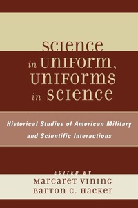 Enlarge image Cover: Science in Uniform, Uniforms in Science - Scarecrow Press