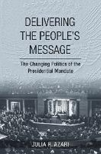 Enlarge image Cover: Delivering the People's Message - Cornell University Press