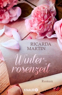 Abbildung von: Winterrosenzeit - Feelings