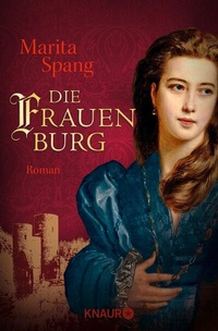 Abbildung von: Die Frauenburg - Knaur