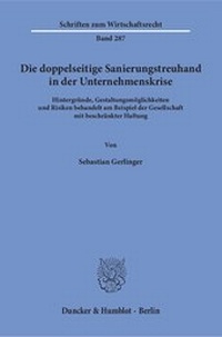 Abbildung von: Die doppelseitige Sanierungstreuhand in der Unternehmenskrise. - fibre
