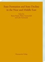 Cover: State Formation and State Decline in the Near and Middle East - Harrassowitz Verlag