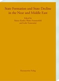Cover: State Formation and State Decline in the Near and Middle East - Harrassowitz Verlag