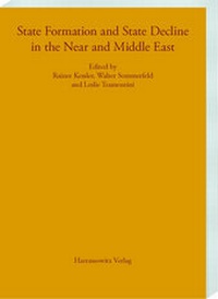 Enlarge image Cover: State Formation and State Decline in the Near and Middle East - Harrassowitz Verlag
