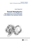 Cover: Toward Metaphysics - Peter Lang Verlag