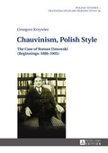 Cover: Chauvinism, Polish Style - Peter Lang Verlag