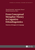 Cover: From Conceptual Metaphor Theory to Cognitive Ethnolinguistics - Peter Lang Verlag