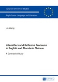 Cover: Intensifiers and Reflexive Pronouns in English and Mandarin Chinese - Peter Lang Verlag