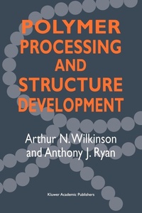 Enlarge image Cover: Polymer Processing and Structure Development - Kluwer Academic Publishers