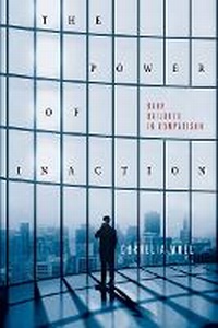 Enlarge image Cover: The Power of Inaction - Cornell University Press