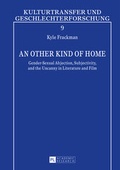 Cover: An Other Kind of Home - Peter Lang Verlag