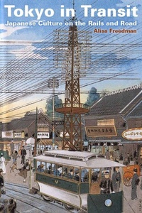 Enlarge image Cover: Tokyo in Transit - Stanford University Press