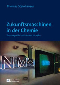 Abbildung von: Zukunftsmaschinen in der Chemie - Peter Lang Verlag