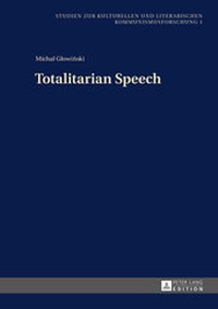 Abbildung von: Totalitarian Speech - Peter Lang Verlag