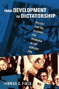 Cover: From Development to Dictatorship - Cornell University Press