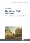 Cover: The Vicious Circle 1832-1864 - Peter Lang Verlag