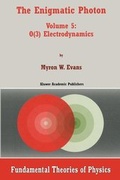Cover: The Enigmatic Photon - Kluwer Academic Publishers