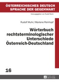 Cover: W&ouml;rterbuch rechtsterminologischer Unterschiede &Ouml;sterreich-Deutschland - Peter Lang Verlag