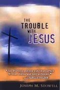 Bild: Trouble With Jesus, The - Moody Publishers