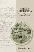 Cover: The End of Satisfaction - Cornell University Press
