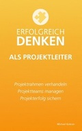 Cover: Erfolgreich denken als Projektleiter - BoD - Books on Demand