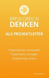 Enlarge image Cover: Erfolgreich denken als Projektleiter - BoD - Books on Demand